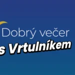 Dobrý večer s Vrtulníkem