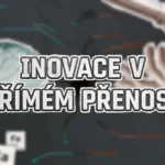 Inovace v přímém přenosu